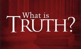 May 2018- What Is Truth May 2018- What Is Truth